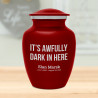 It's Awfully Dark In Here Sharing Urn - Ruby Red