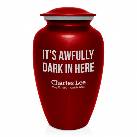It's Awfully Dark In Here Cremation Urn - Ruby Red