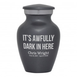 It's Awfully Dark In Here Keepsake Urn - Gunmetal Gray