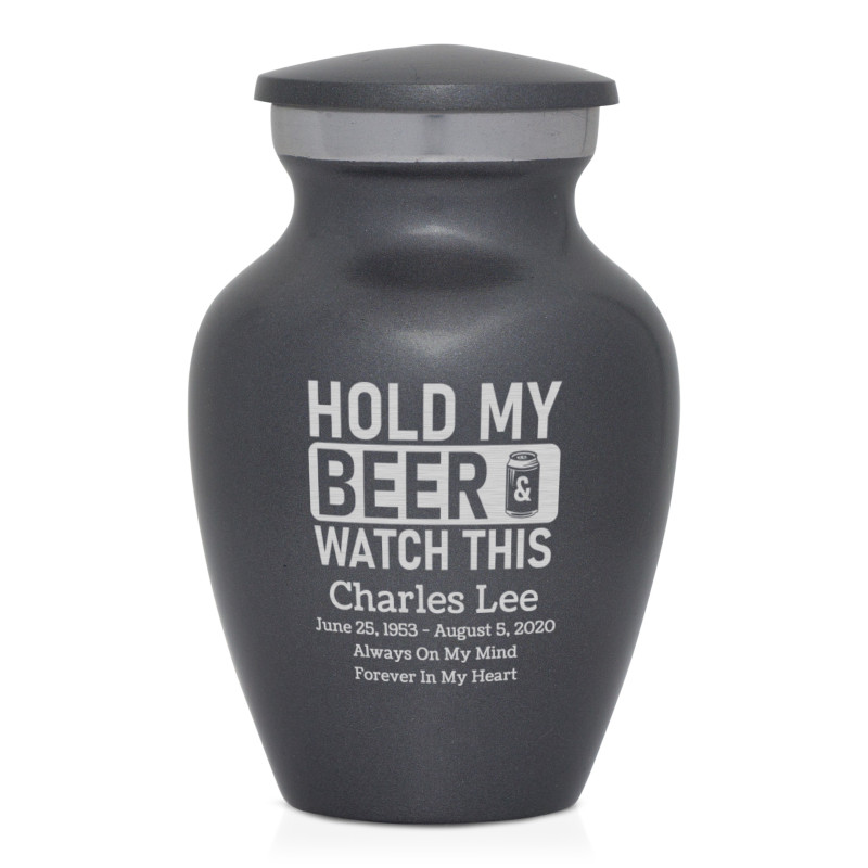 Hold My Beer Watch This Keepsake Urn - Gunmetal Gray