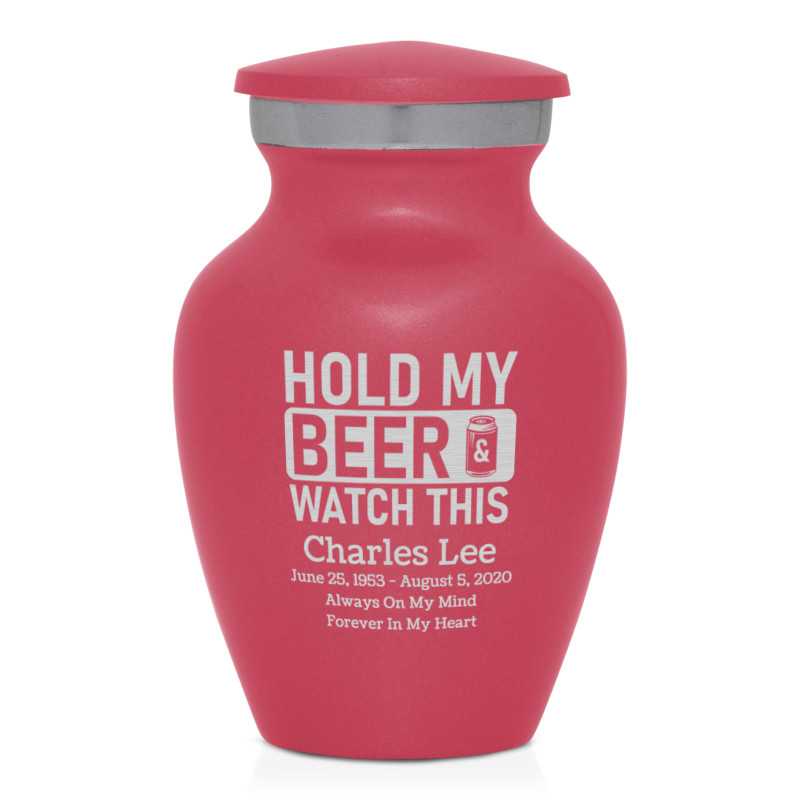 Hold My Beer Watch This Keepsake Urn - Rose Pink