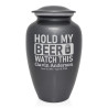 Hold My Beer Watch This Cremation Urn - Gunmetal Gray