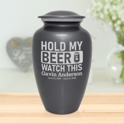Hold My Beer Watch This Cremation Urn - Gunmetal Gray