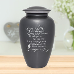 Goodbyes Are Not Forever Cremation Urn - Gunmetal Gray
