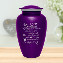 Goodbyes Are Not Forever Cremation Urn - Purple Luster