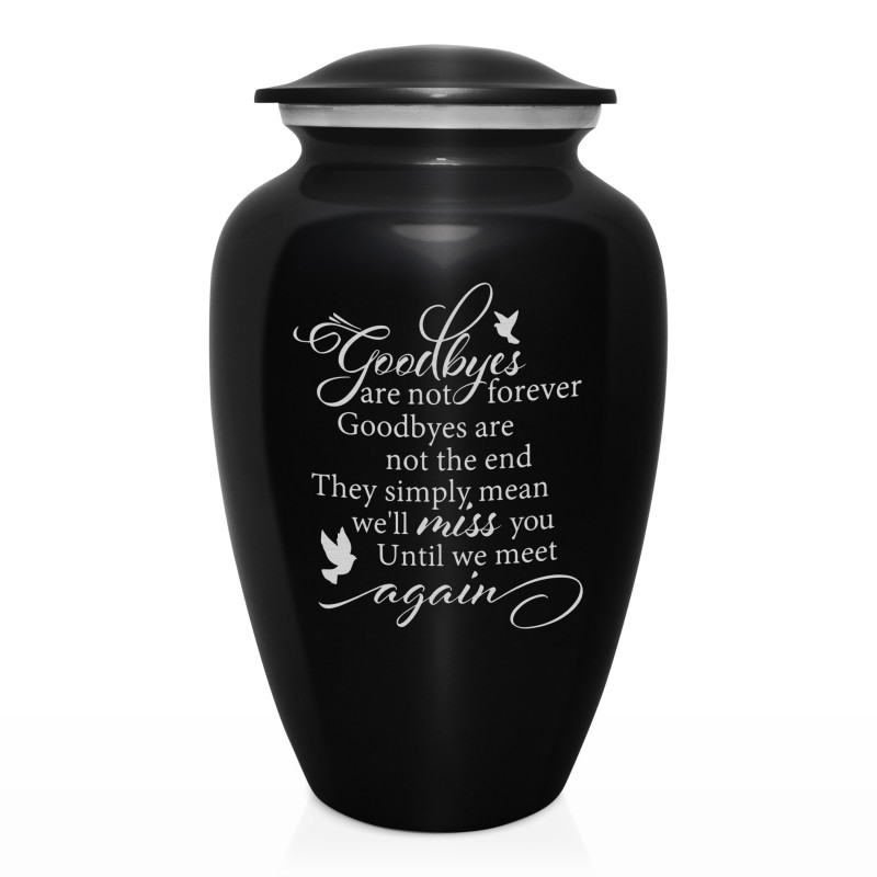 Goodbyes Are Not Forever Cremation Urn - Jet Black
