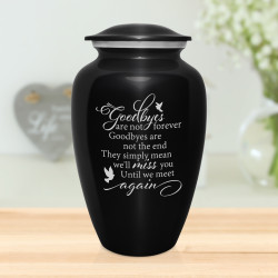Goodbyes Are Not Forever Cremation Urn - Jet Black