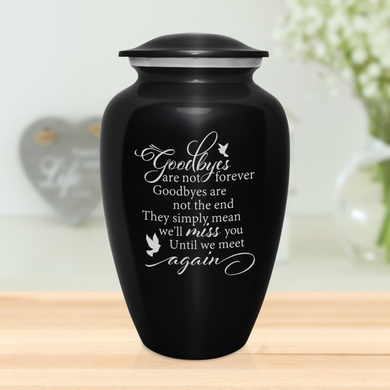 Goodbyes Are Not Forever Cremation Urn - Jet Black
