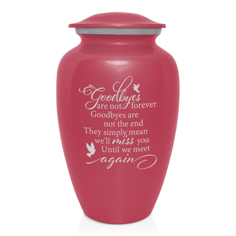 Goodbyes Are Not Forever Cremation Urn - Rose Pink