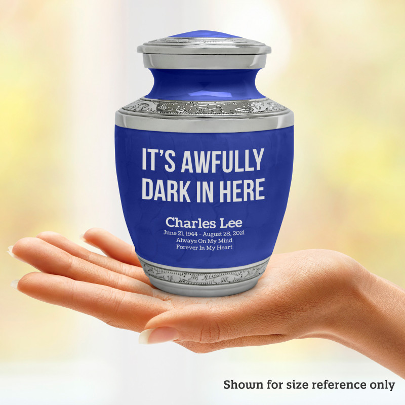 It's Awfully Dark in Here Sharing Urn - Royal Blue