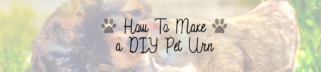 How to make a DIY pet urn