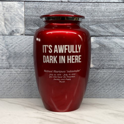 Customer Gallery - It's Awfully Dark In Here Cremation Urn - Ruby Red