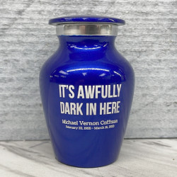 Customer Gallery - It's Awfully Dark In Here Keepsake Urn - Midnight Blue
