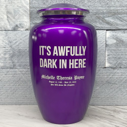 Customer Gallery - It's Awfully Dark In Here Cremation Urn - Purple Luster