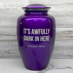 Customer Gallery - It's Awfully Dark In Here Cremation Urn - Purple Luster