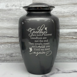 Customer Gallery - Goodbyes Are Not Forever Cremation Urn - Gunmetal Gray