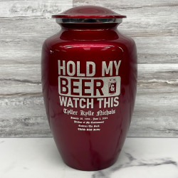 Customer Gallery - Hold My Beer Watch This Cremation Urn - Ruby Red