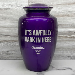 Customer Gallery - It's Awfully Dark In Here Cremation Urn - Purple Luster