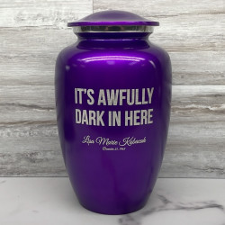 Customer Gallery - It's Awfully Dark In Here Cremation Urn - Purple Luster