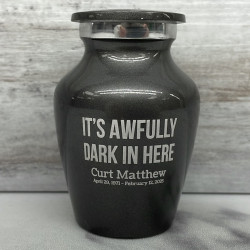 Customer Gallery - It's Awfully Dark In Here Keepsake Urn - Gunmetal Gray
