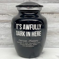 Customer Gallery - It's Awfully Dark In Here Sharing Urn - Jet Black