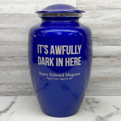 Customer Gallery - It's Awfully Dark In Here Cremation Urn - Midnight Blue