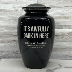 Customer Gallery - It's Awfully Dark In Here Cremation Urn - Jet Black