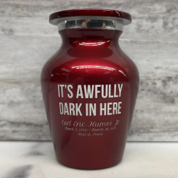 Customer Gallery - It's Awfully Dark In Here Keepsake Urn - Ruby Red
